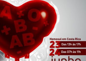 Hemosul faz campanha de coleta de sangue em Costa Rica nos dias 23 e 24 de junho