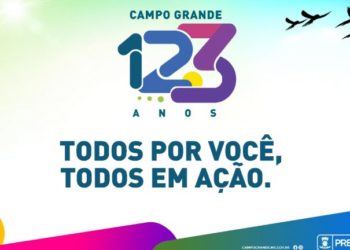 PREFEITURA LANÇA NESTA SEGUNDA-FEIRA CALENDÁRIO DE ANIVERSÁRIO DE CAMPO GRANDE