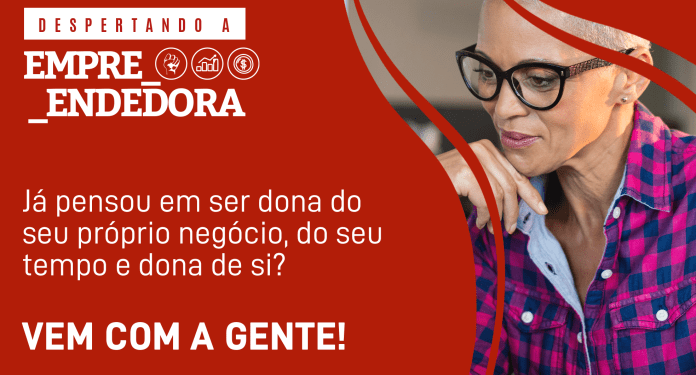 Curso gratuito para incentivar empreendedorismo feminino tem inscrições prorrogadas