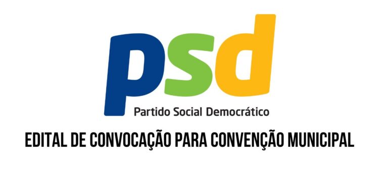 Jaraguari: PSD divulga Edital de Convocação para Convenção Municipal