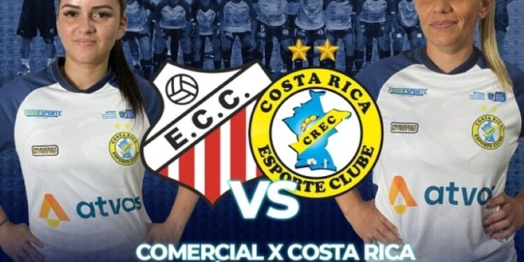 Costa Rica busca a classificação para a final do Estadual Feminino contra o Comercial