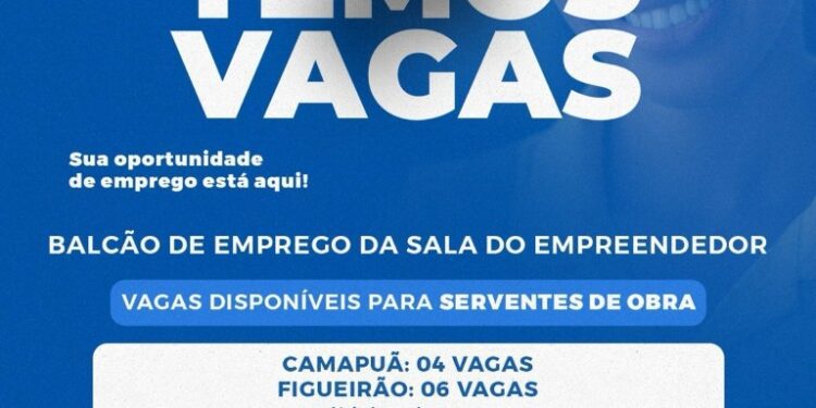 Camapuã e Figueirão abrem vagas para serventes de obra com contratação imediata