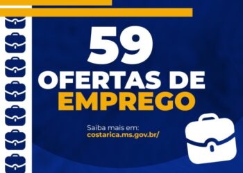 Município de Costa Rica disponibiliza 59 novas vagas de emprego