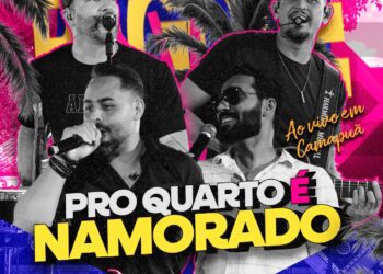 Grupo Rapadura lança o clipe “Pro Quarto é Namorado”, com participação de Hugo & Eduardo