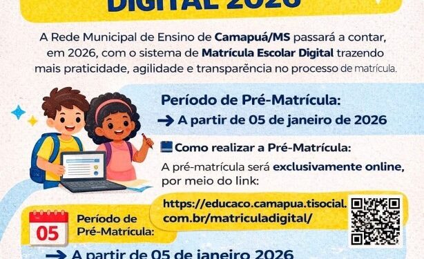Pré-matrícula online abre calendário da educação municipal de Camapuã para 2026