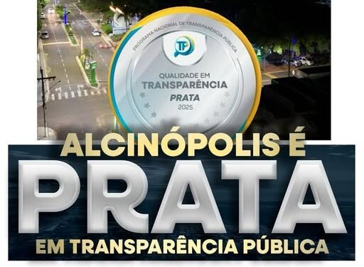 Alcinópolis atinge selo Prata em transparência e reforça acesso público à gestão