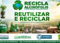 Prefeitura de Alcinópolis reforça campanha Recicla Alcinópolis e orienta população sobre separação correta do lixo