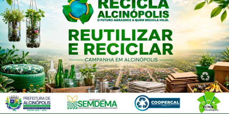 Prefeitura de Alcinópolis reforça campanha Recicla Alcinópolis e orienta população sobre separação correta do lixo