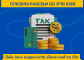 Prazo para pagar 3ª parcela do IPTU termina nesta quinta-feira em Costa Rica