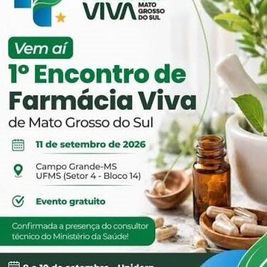 Campo Grande recebe primeiro encontro estadual sobre Farmácia Viva nesta sexta-feira