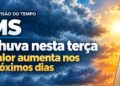 Cemtec prevê chuva em MS nesta terça e elevação das temperaturas nos próximos dias